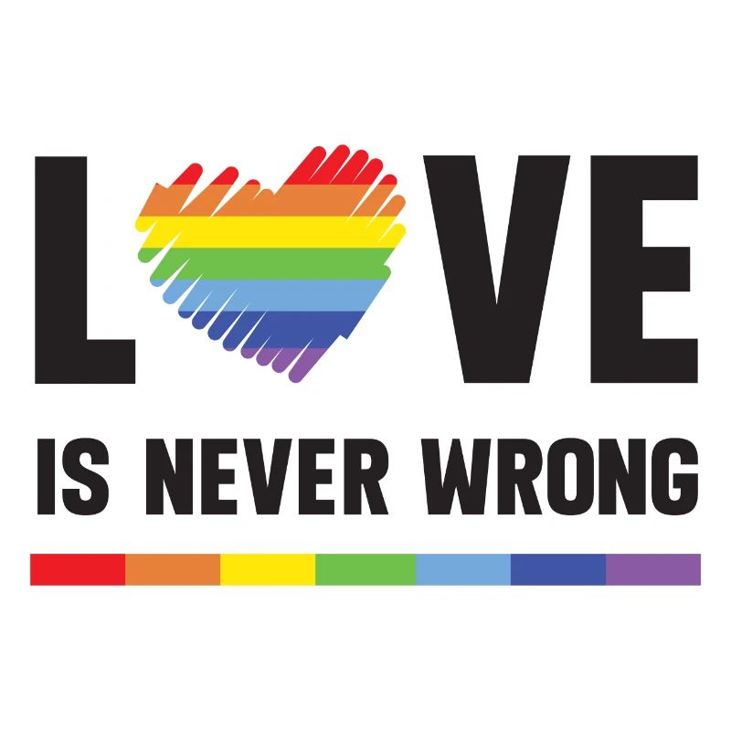 LGBT Pride Month - Love is Never Wrong
