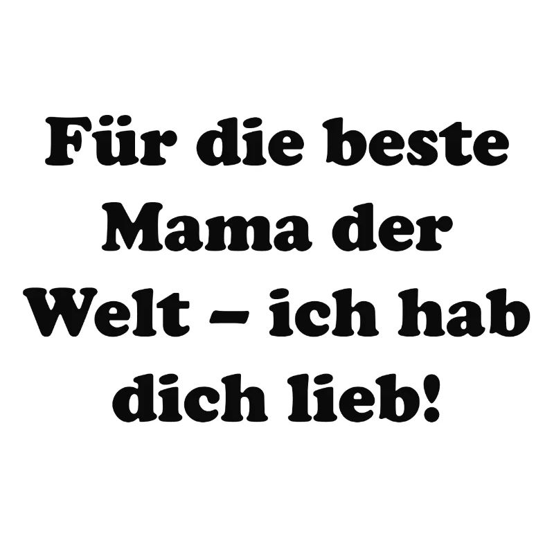 Beste Mama der Welt Liebesbotschaft