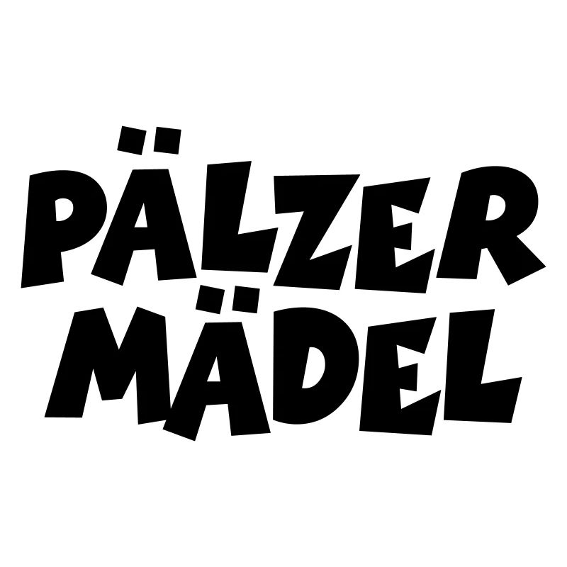 Pälzer Mädel - Pfälzer Mädchen aus der Pfalz