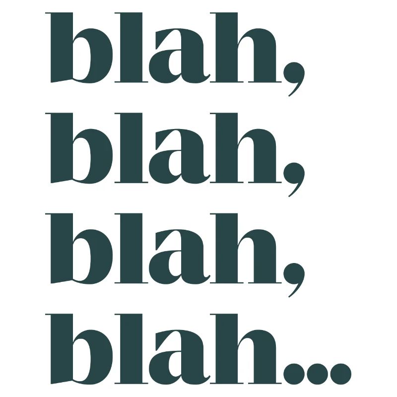 Blah blah blah