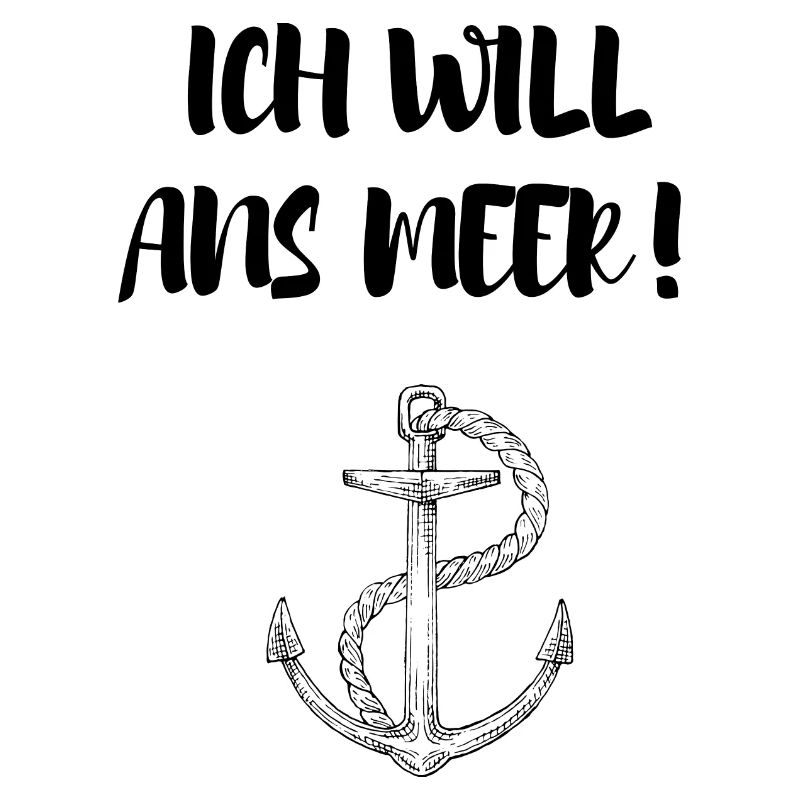 ICH WILL ANS MEER