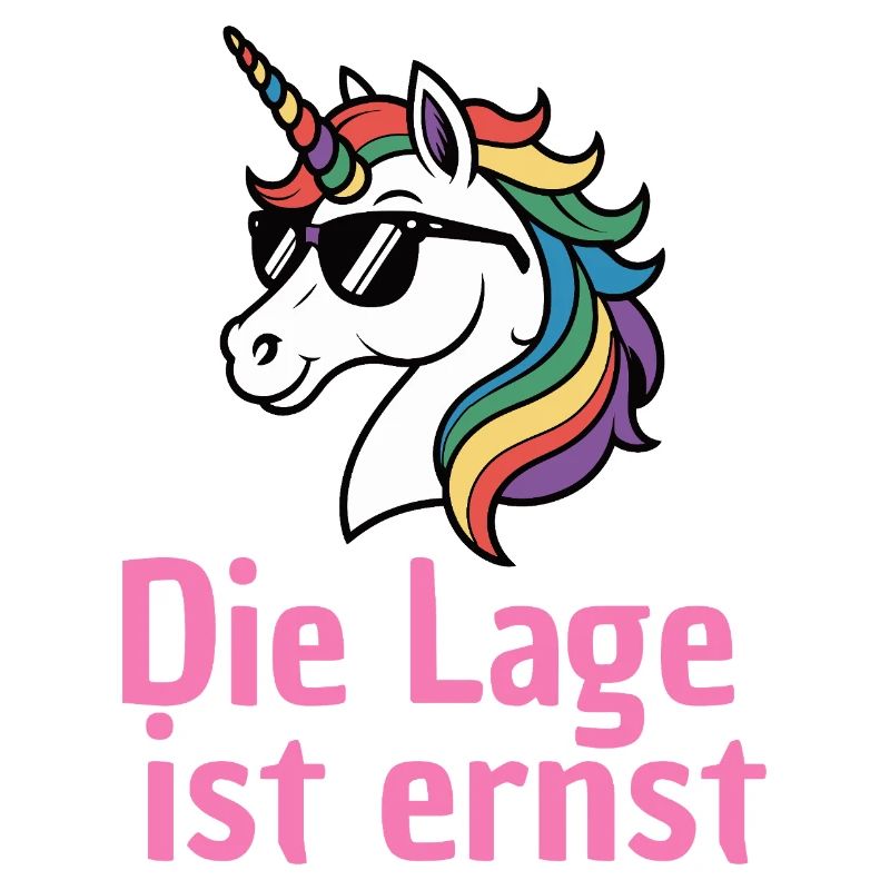 LAGE IST ERNST, COOLES EINHORN! LUSTIGER SPRUCH