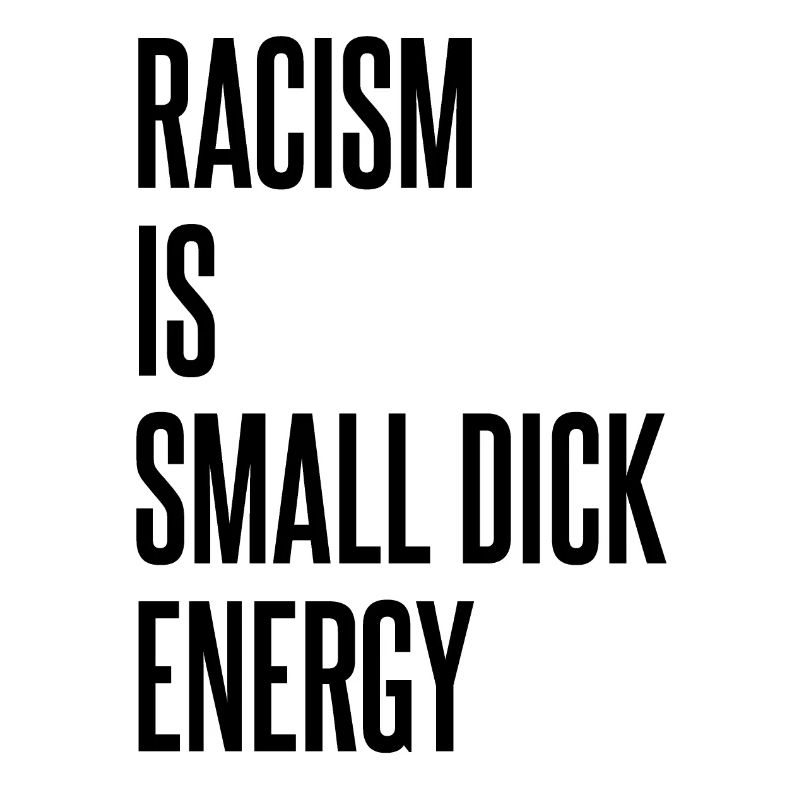 Racism saying