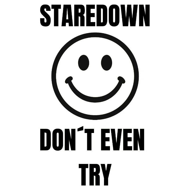 Staredown Smile– Don't Even Try