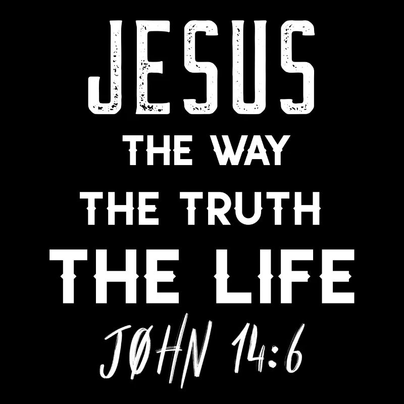 Jesus: Way Truth Life John 14:6