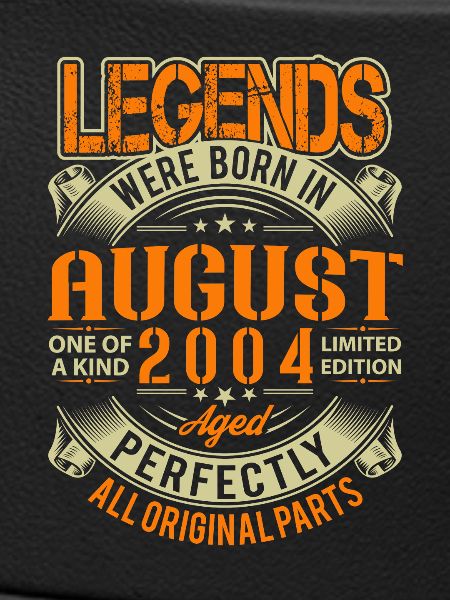 2004 August Birthday Legend