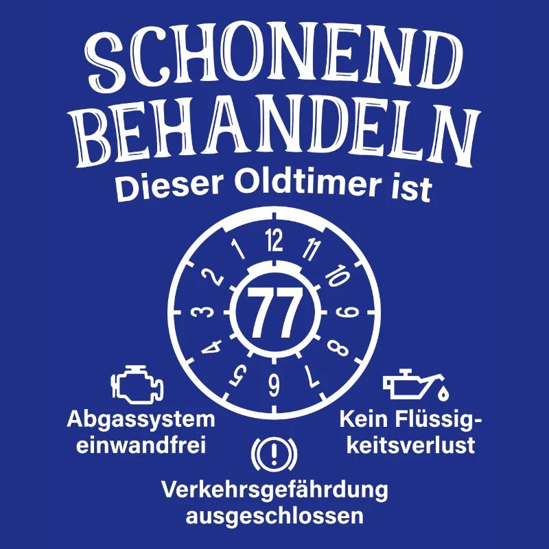 77. Geburtstag Schonend Behandeln Oldtimer Ist 77