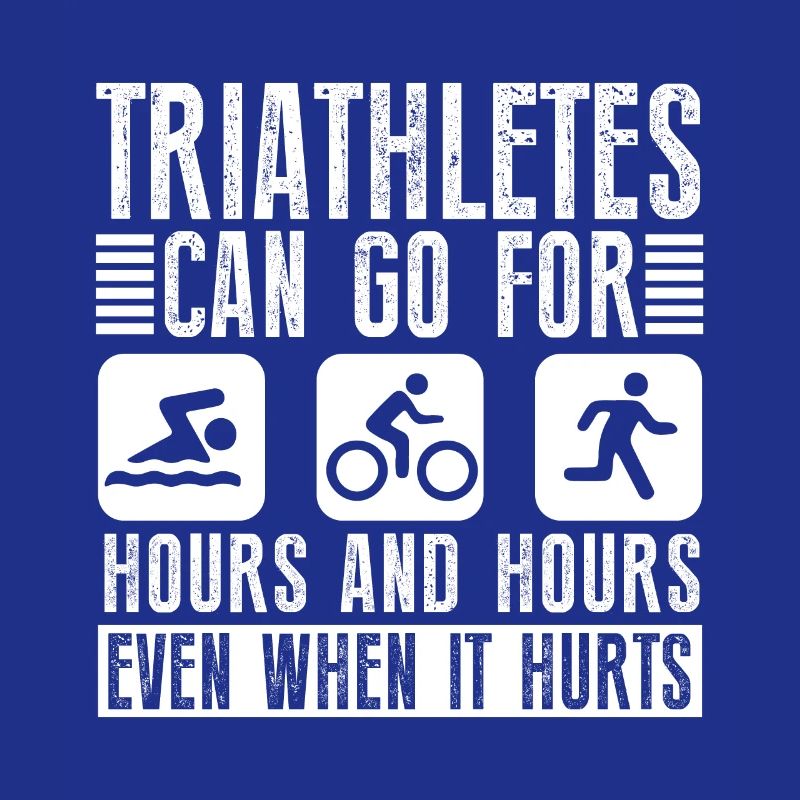 Triathletes can do triathlon for hours
