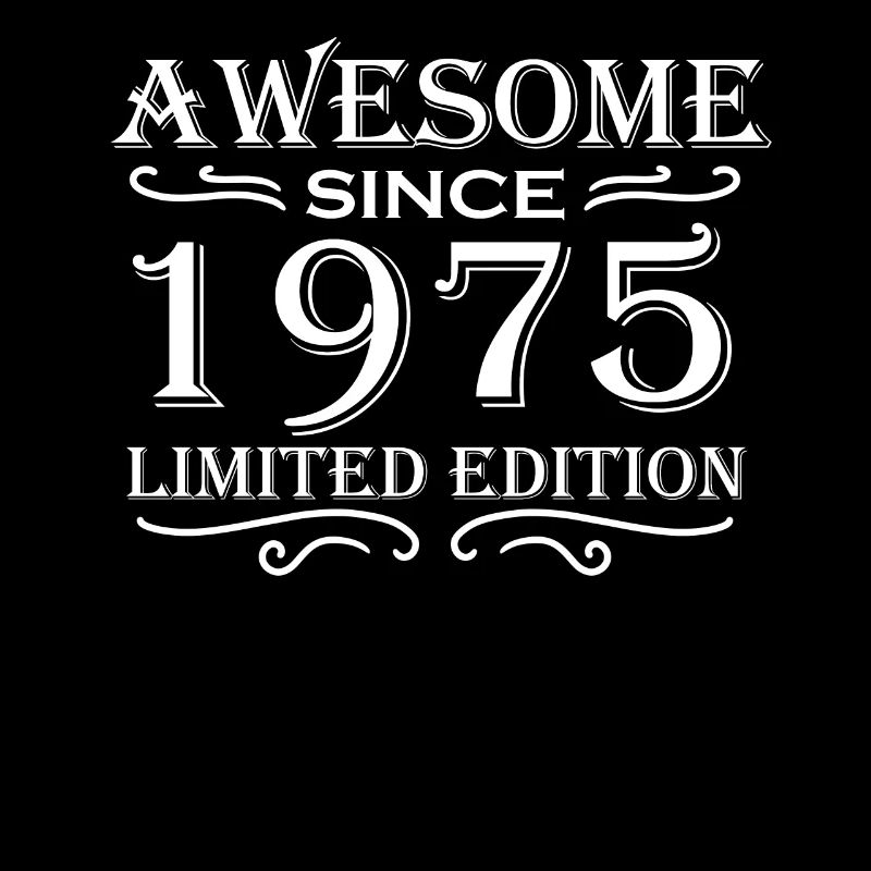 Fantastic since 1975 - born in 1975