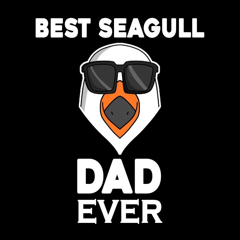 Daddy Daddy North Sea Best Seagull Dad