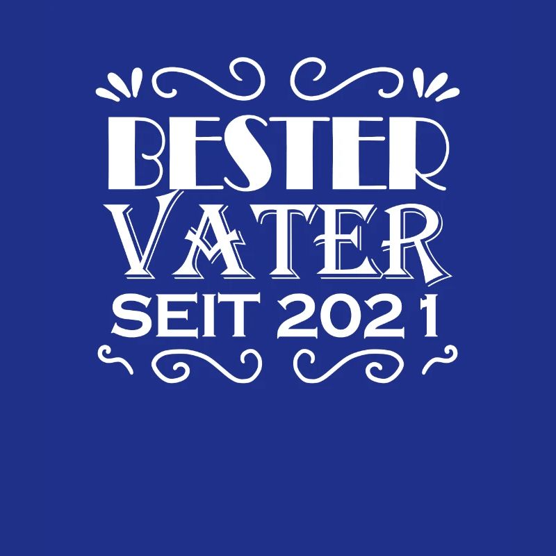 Bester Vater seit 2021