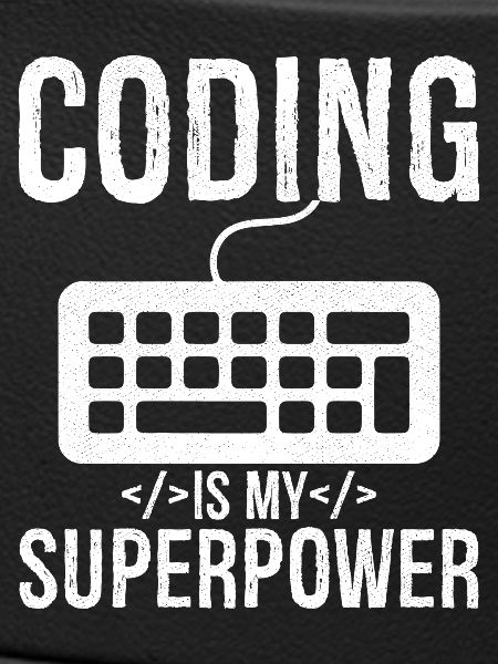 coding is my superpower