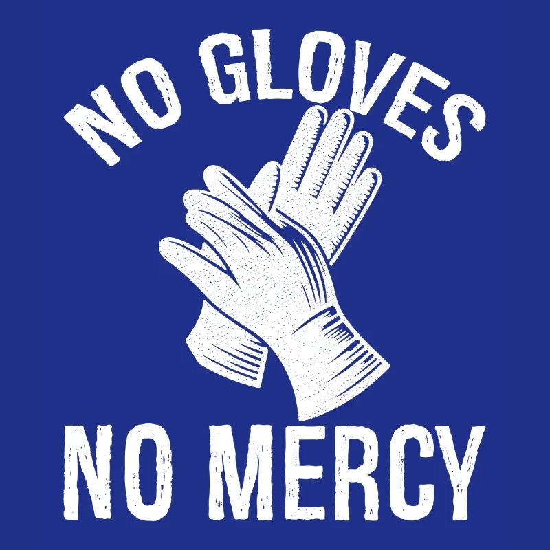 Pas de gants, pas de pitié