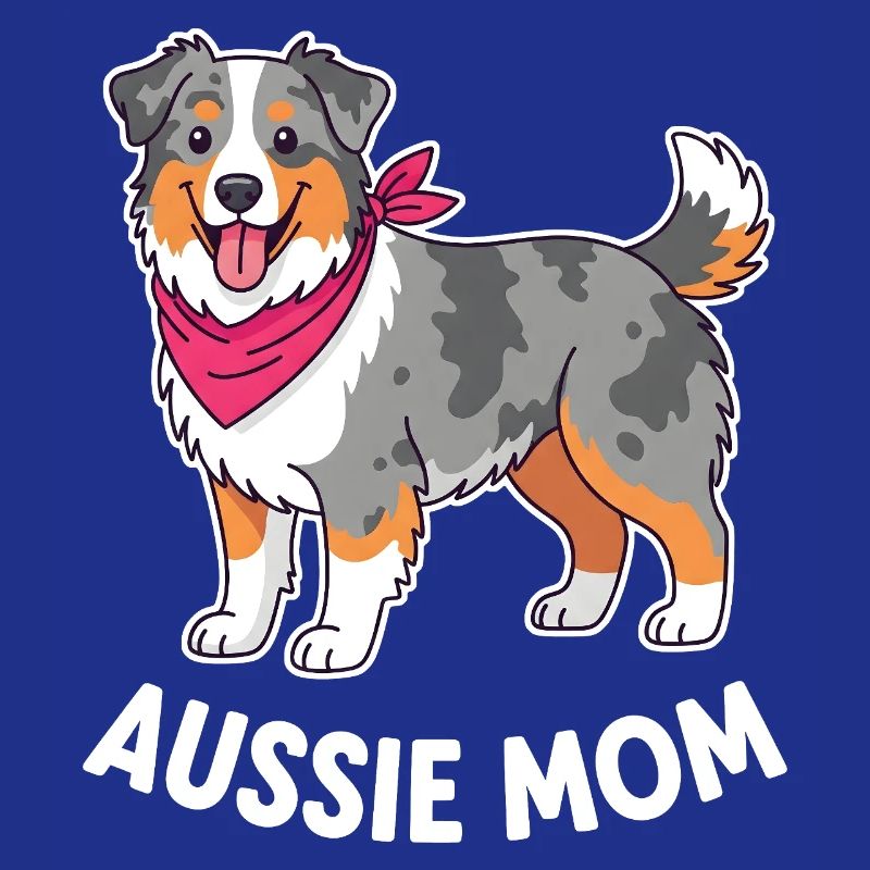 Aussie Mom Australian Shepherd for Dog Moms