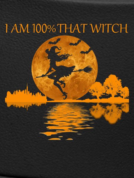 100 Percent That Witch