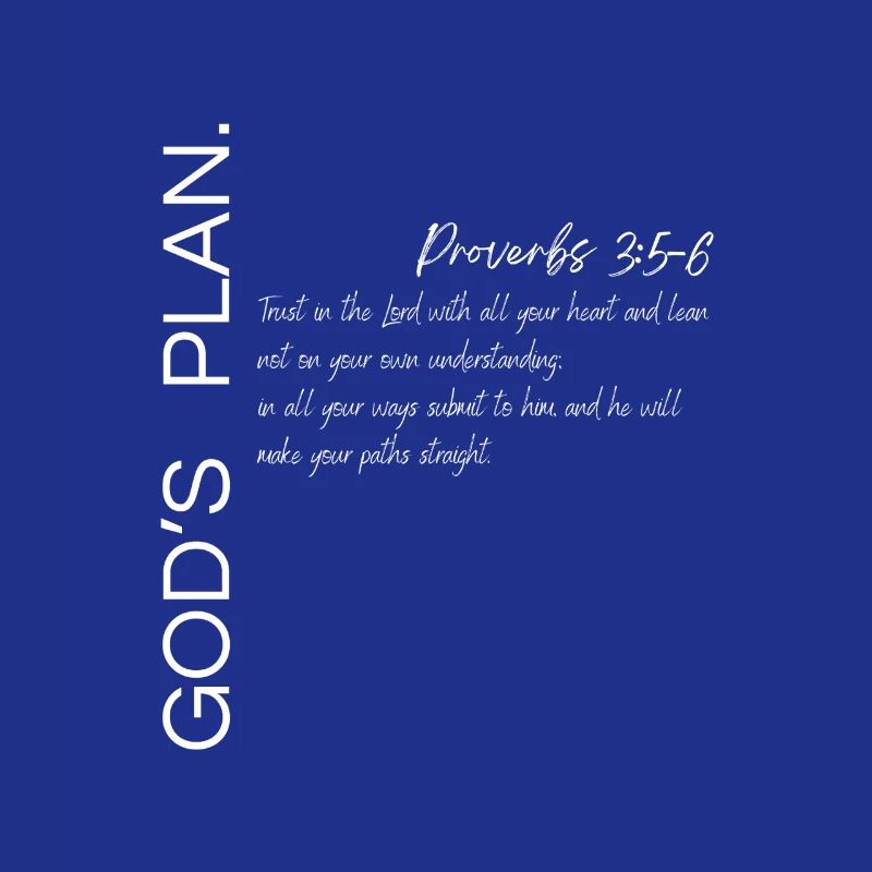 God’s Plan - Proverbs 3:5-6 Christian Design