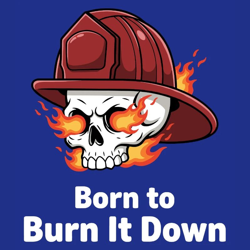 Born to Burn It Down Skull
