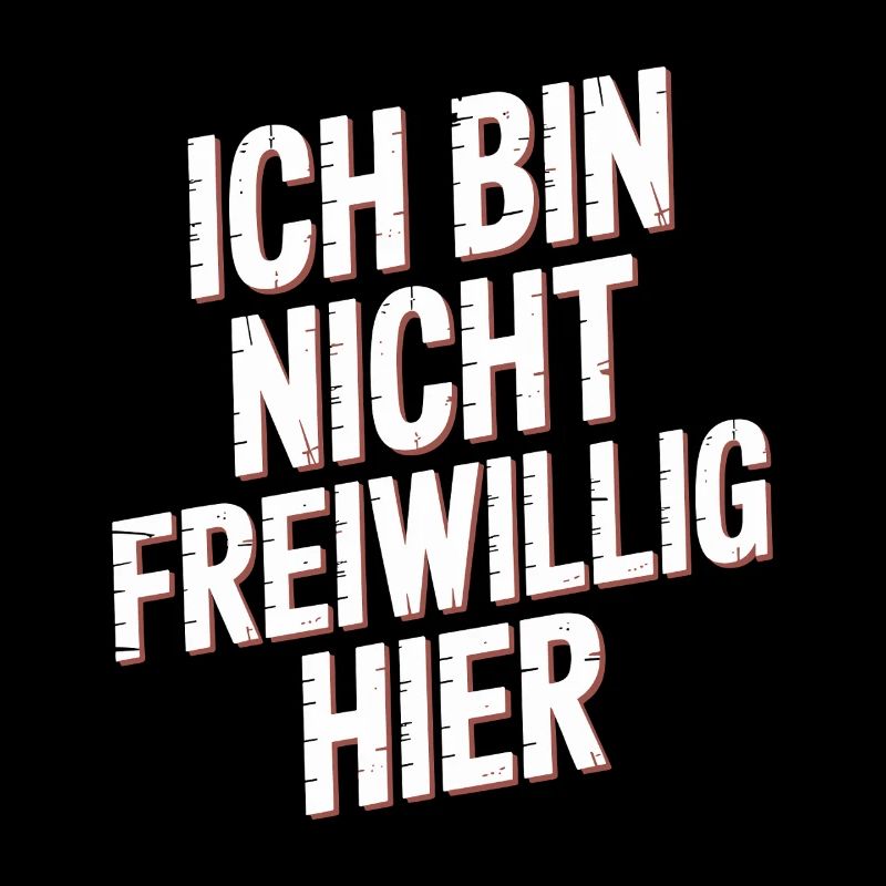 Ich Bin Nicht Freiwillig Hier Anti Smalltalk Büro