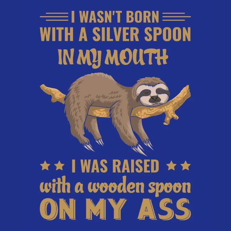 Sloth Funny Saying