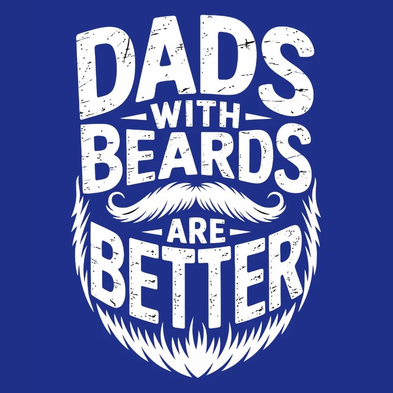 Fathers with beards are better