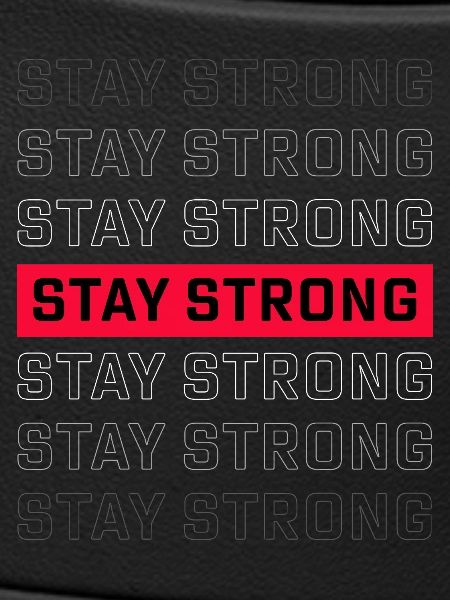 STAY STRONG – Starkes Statement Design