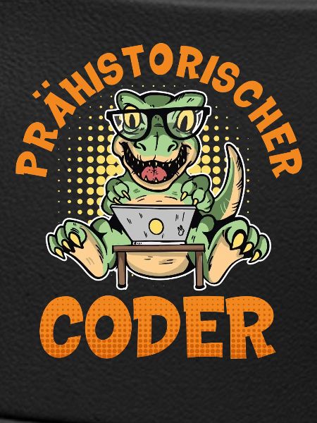 Coding PRÄHISTORISCHER CODER Lustiges