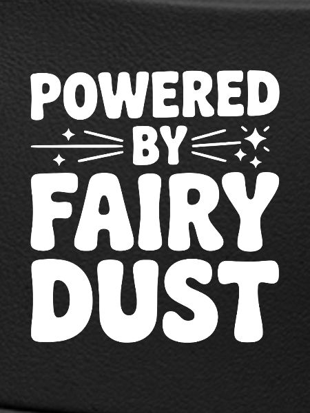 Powered by Fairy Dust