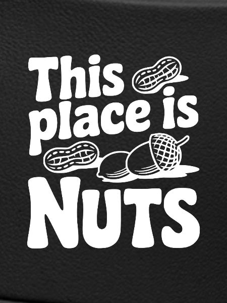 This Place is Nuts