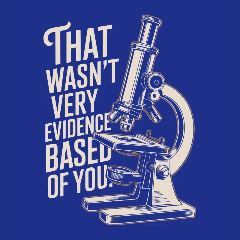 That Wasn't Evidence-Based Medicine Lab Nerd Doctor