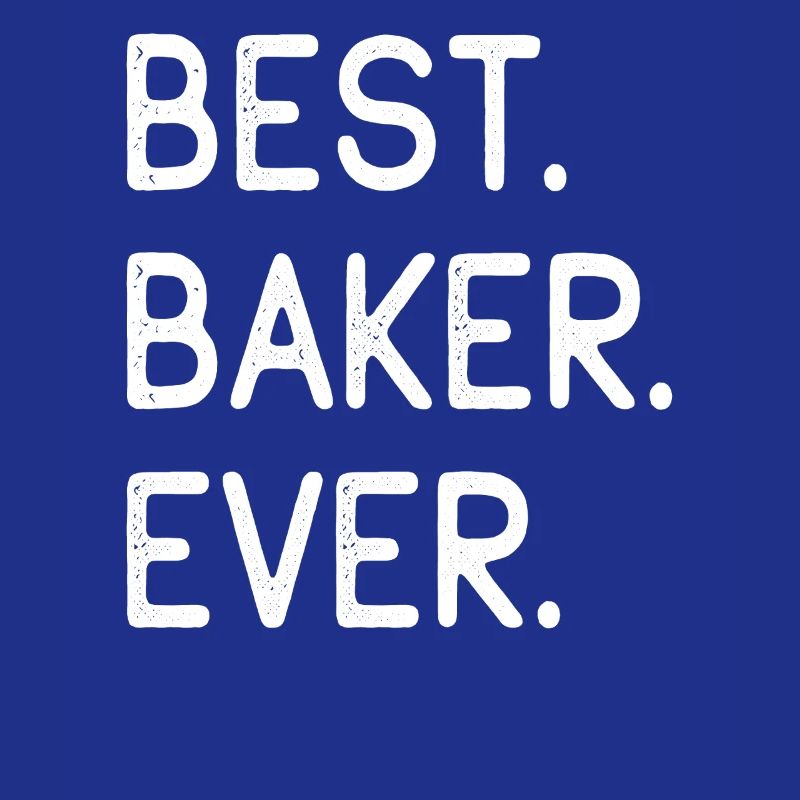 Best Baker Ever Bester Bäcker Aller Zeiten