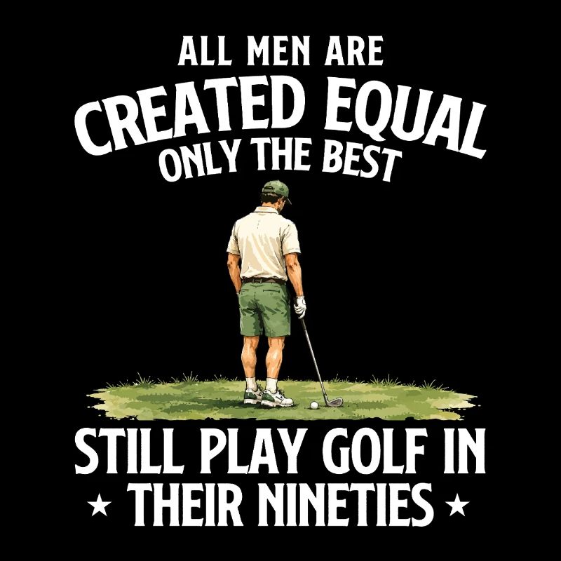 Best Men Golf In Their Nineties Humor