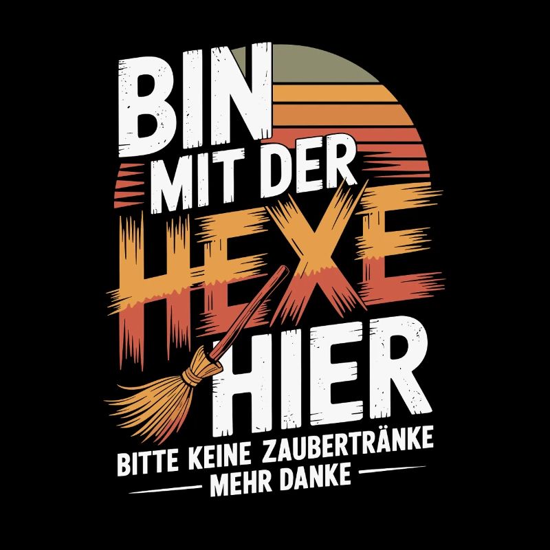  Bin Mit Der Hexe Hier Bitte Keine Zaubertränke