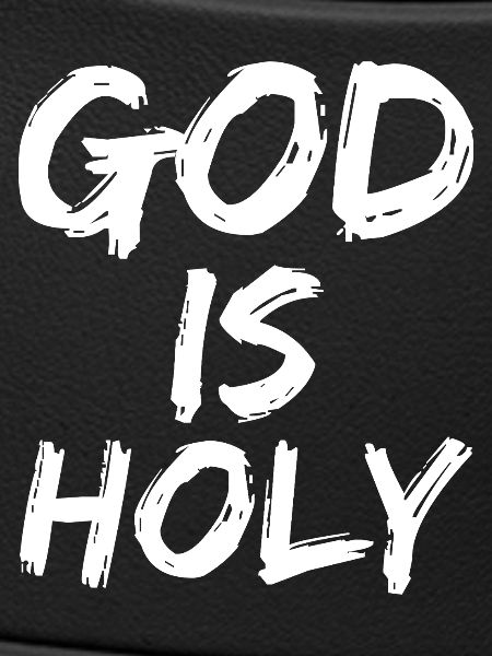 god is holy