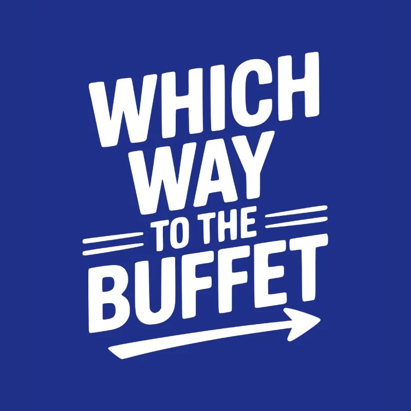 Which Way To The Buffet