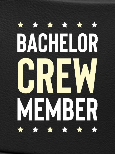 Bachelor Crew