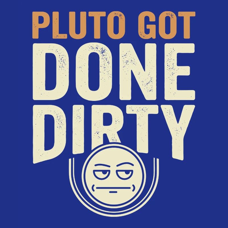 Pluto Justice for Pluto Never forget Pluto