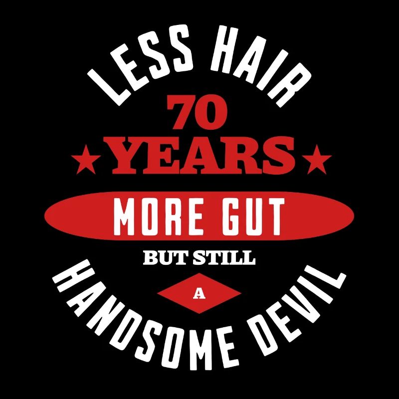 Funny 70th Birthday Handsome Devil