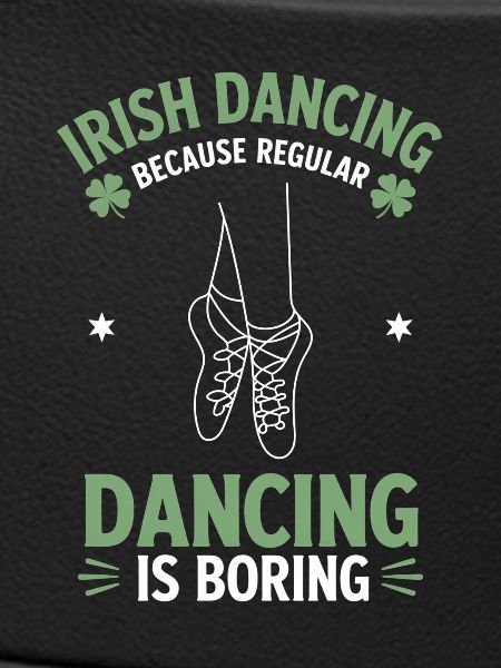 Irish Dance Irish Dancing Geschenk