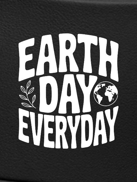 Earth Day Everyday