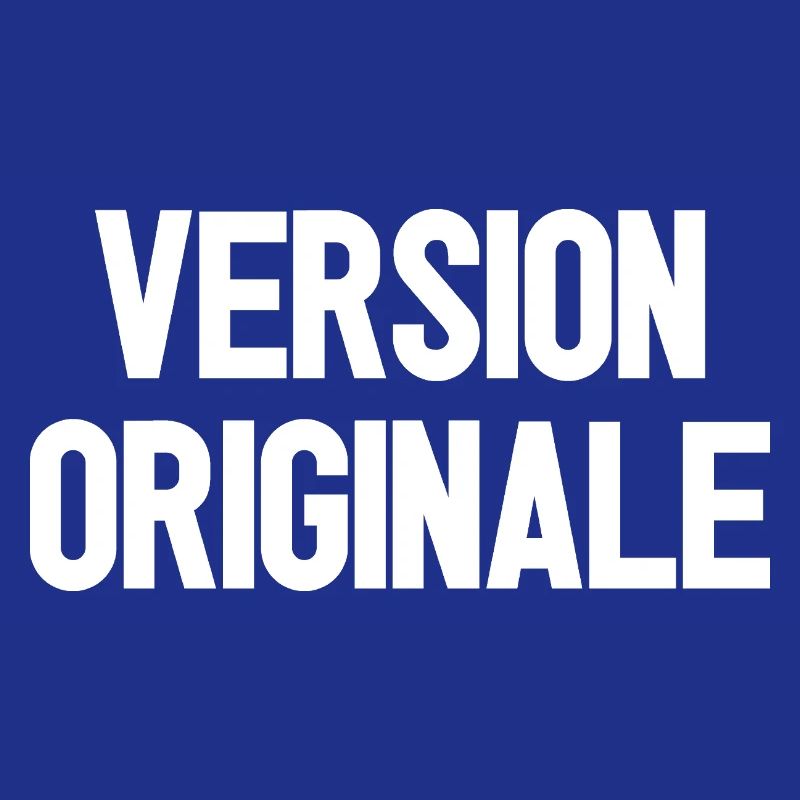 VERSION ORIGINALE ! 