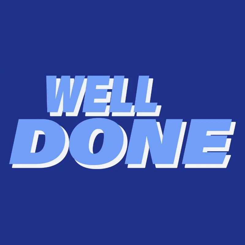 WELL DONE