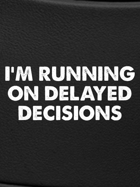 Running on Delayed Decisions