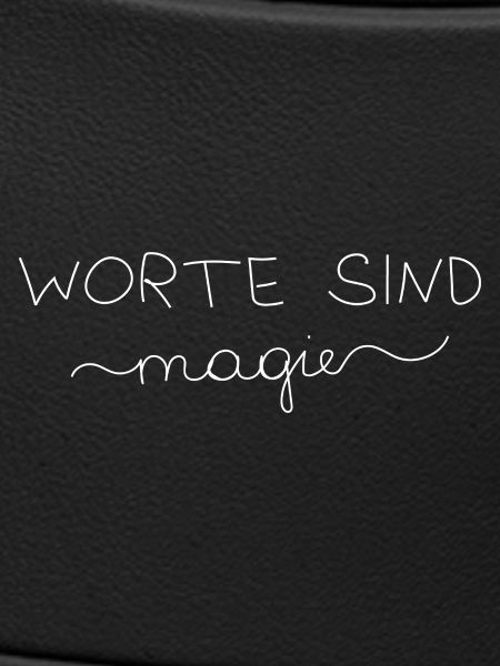 Worte sind Magie 
