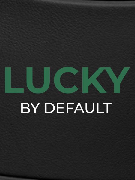 Lucky By Default