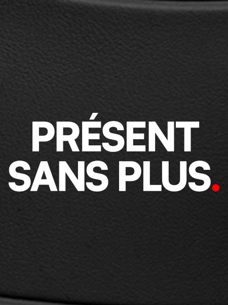 Présent sans plus