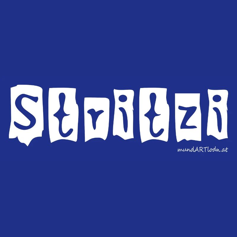 Stritzi - Strolch, effronté, dialecte autrichien