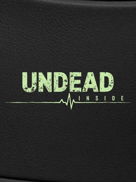 Undead Inside Zombie Spruch