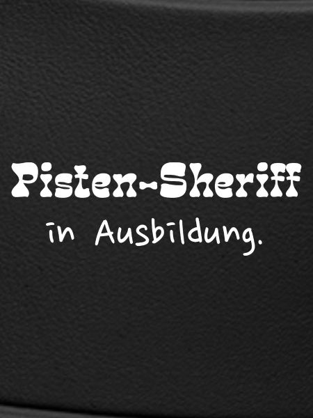 Piste sheriff in training