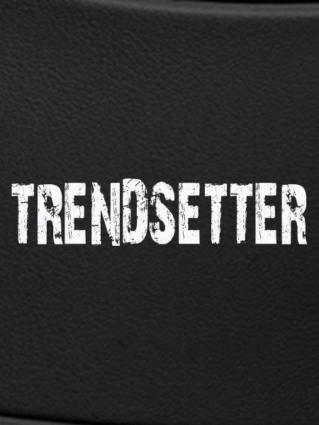 TRENDSETTER