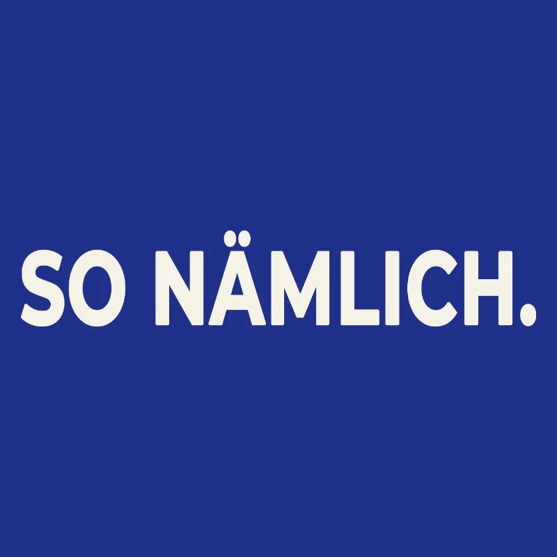 THAT'S HOW IT IS. – Statement Design